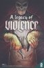 LEGACY OF VIOLENCE VOL 01 TP [9781952303463]